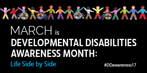 Developmental Disabilities Awareness Month 2017